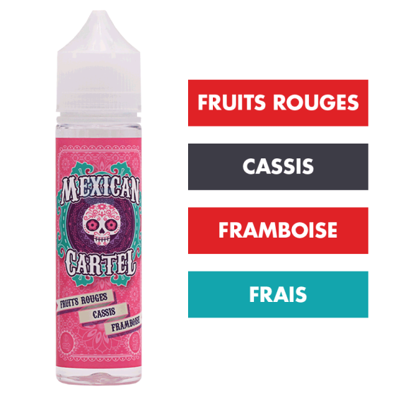 E-liquide Fruits Rouges Cassis Framboise 50 mL - Mexican Cartel E-liquide Fruits Rouges Cassis Framboise 50 mL - Mexican Cartel