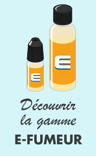 Découvrir la gamme de e-liquides E-Fumeur