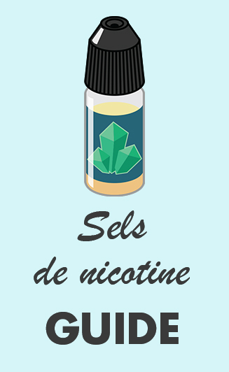 e-liquides aux sels de nicotine : guide pratique