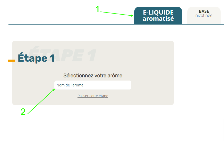 Etape 1 : choisir son arôme