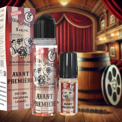E-liquide Avant Première, gamme Moonshiners