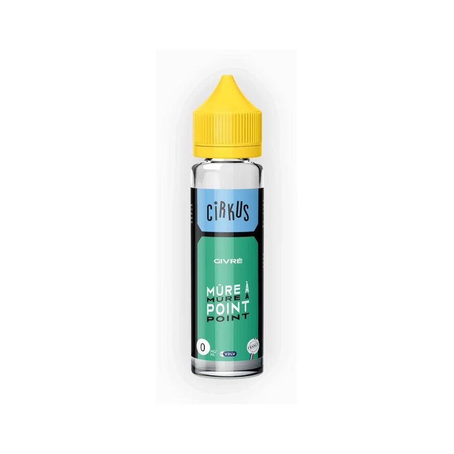 E-liquide Mûre À Point 50 mL - Cirkus VDLV — VDLV - Cirkus