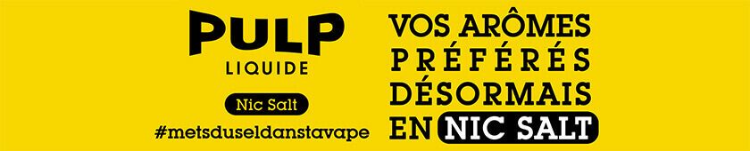 E-liquides Pulp aux sels de nicotine