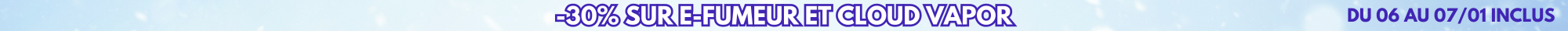 -30% sur E-Fumeur et Cloud Vapor